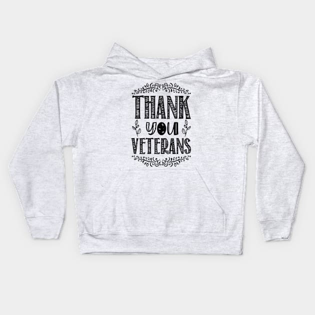 Veterans Day - Thank you Veterans ! Kids Hoodie by Sanu Designs